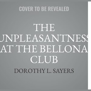 Couverture_The Unpleasantness at the Bellona Club