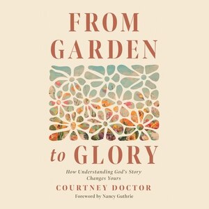 Front cover_From Garden to Glory