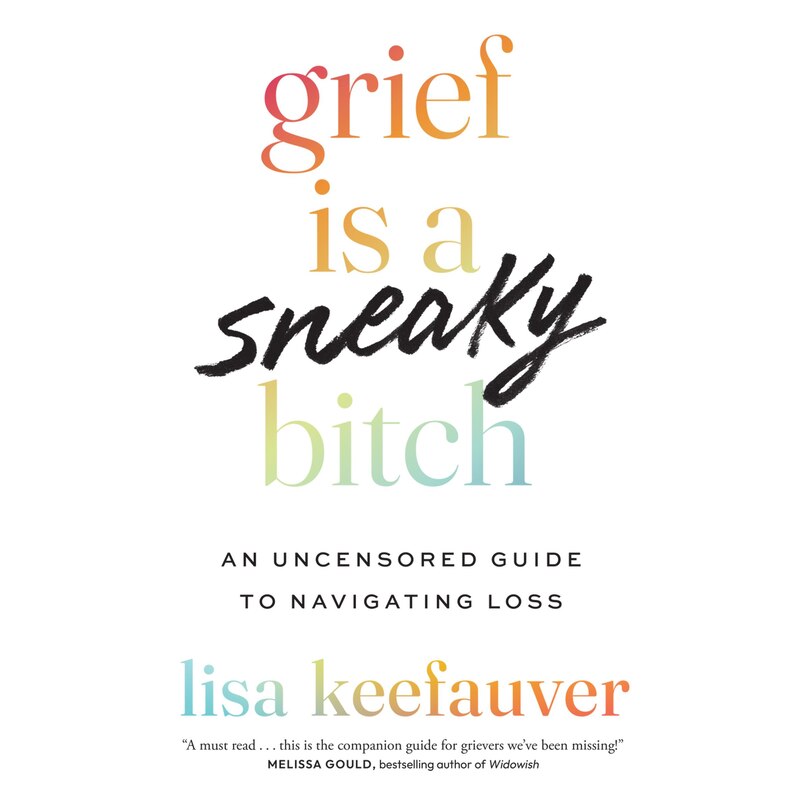 Front cover_Grief Is a Sneaky Bitch