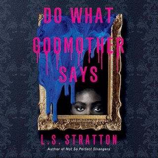 Front cover_Do What Godmother Says