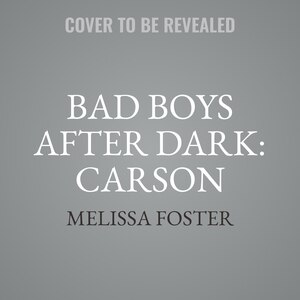 Front cover_Bad Boys After Dark: Carson