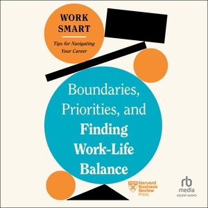 Front cover_Boundaries, Priorities, and Finding Work-Life Balance
