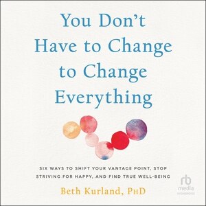 Front cover_You Don't Have to Change to Change Everything