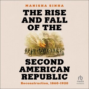 Couverture_The Rise and Fall of the Second American Republic