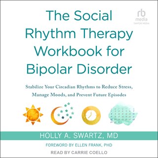 Front cover_The Social Rhythm Therapy Workbook for Bipolar Disorder