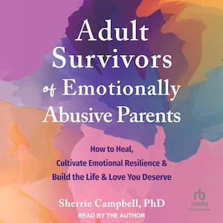 Front cover_Adult Survivors of Emotionally Abusive Parents