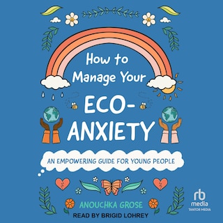 Front cover_How to Manage Your Eco-Anxiety