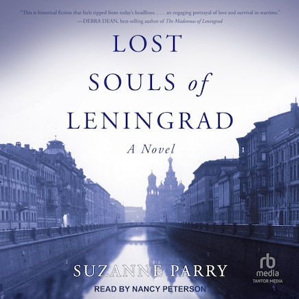 Lost Souls of Leningrad: A Novel