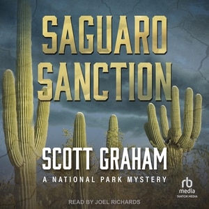 Saguaro Sanction: A National Park Mystery