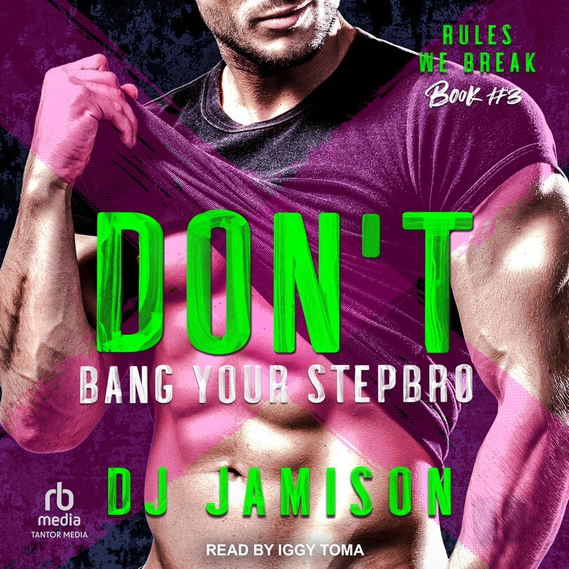 Front cover_Don&rsquo;t Bang Your Stepbro