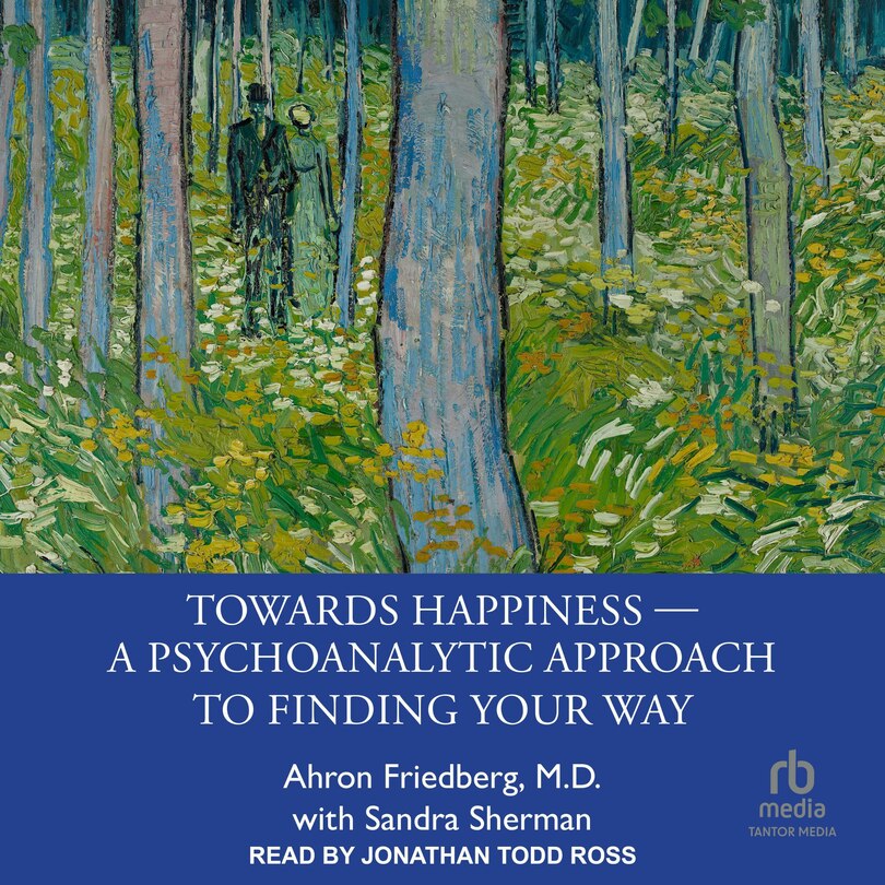 Couverture_Towards Happiness ― A Psychoanalytic Approach to Finding Your Way