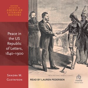 Couverture_Peace in the US Republic of Letters, 1840-1900