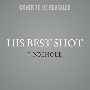 Front cover_His Best Shot
