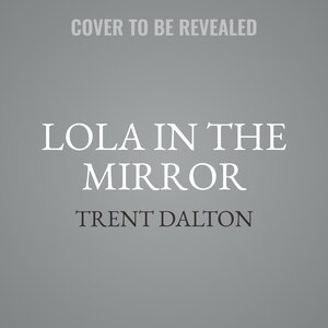 Front cover_Lola in the Mirror