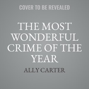 The Most Wonderful Crime of the Year: A Novel