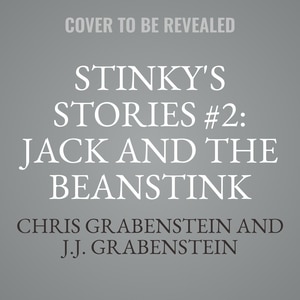 Front cover_Stinky's Stories #2: Jack and the Beanstink
