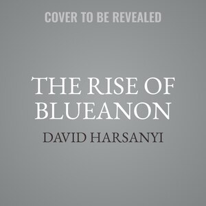 Front cover_The Rise of BlueAnon
