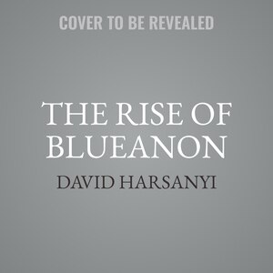 Front cover_The Rise of BlueAnon