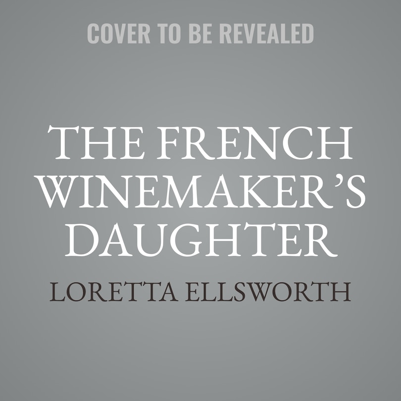 Couverture_The French Winemaker’s Daughter