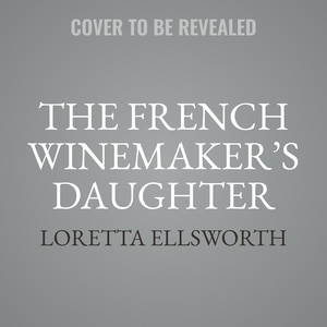 Couverture_The French Winemaker’s Daughter