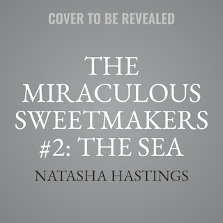 Couverture_The Miraculous Sweetmakers #2: The Sea Queen