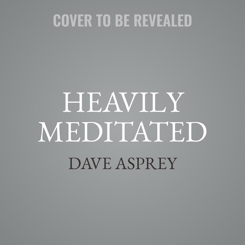 Front cover_Heavily Meditated