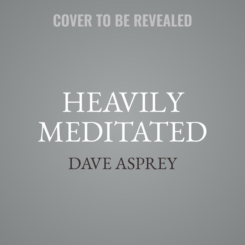 Front cover_Heavily Meditated