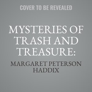 Front cover_Mysteries of Trash and Treasure: The Stolen Key