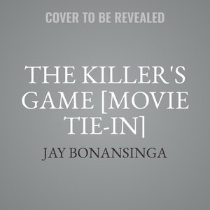 Front cover_The Killer's Game [Movie Tie-in]