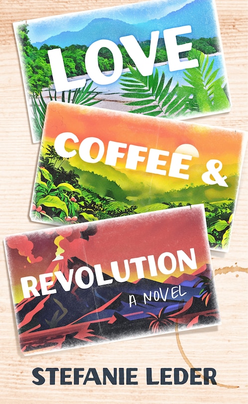 Front cover_Love, Coffee, and Revolution