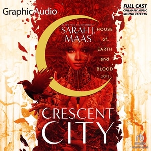 Couverture_House of Earth and Blood (2 of 2) [Dramatized Adaptation]