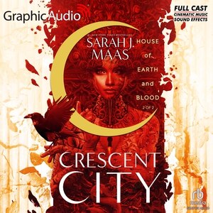 Couverture_House of Earth and Blood (2 of 2) [Dramatized Adaptation]