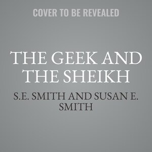 Front cover_The Geek and the Sheikh