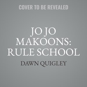 Front cover_Jo Jo Makoons: Rule School