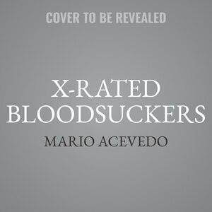 Front cover_X-Rated Bloodsuckers