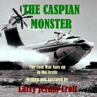 Couverture_The Caspian Monster