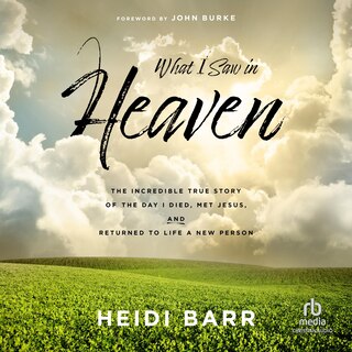 Front cover_What I Saw in Heaven