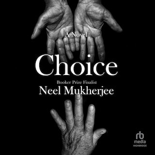 Choice: A Novel