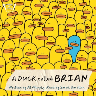 A Duck Called Brian