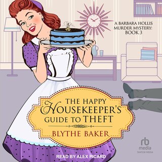 The Happy Housekeeper's Guide to Theft