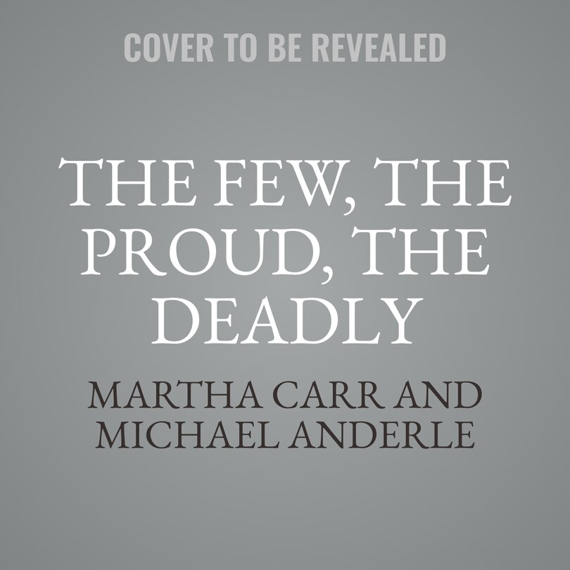 Couverture_The Few, The Proud, the Deadly