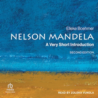 Nelson Mandela: A Very Short Introduction (2nd Edition)