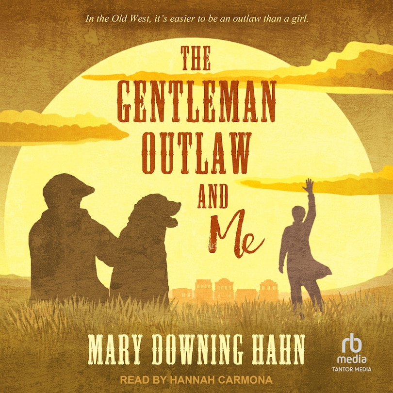 Front cover_The Gentleman Outlaw and Me