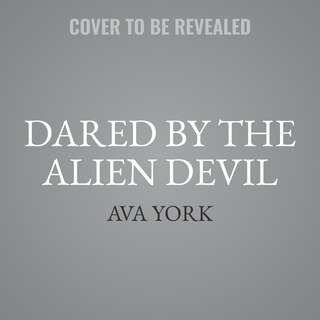 Front cover_Dared by the Alien Devil