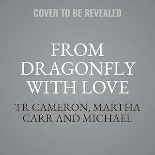 Front cover_From Dragonfly With Love