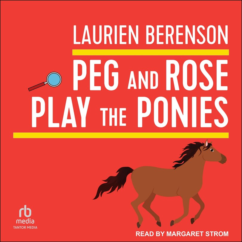 Front cover_Peg and Rose Play the Ponies