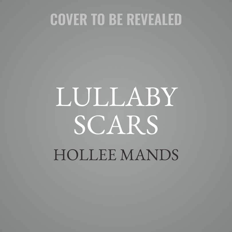Front cover_Lullaby Scars