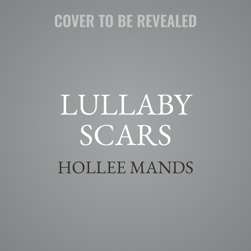 Front cover_Lullaby Scars