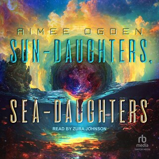 Couverture_Sun-Daughters, Sea-Daughters