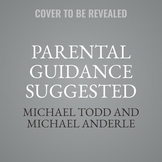 Front cover_Parental Guidance Suggested